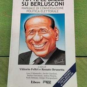 TUTTE LE BALLE SU BERLUSCONI